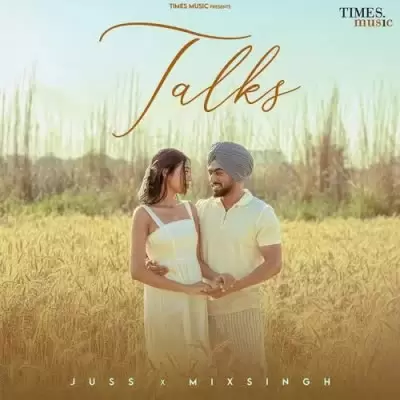 Talks Juss Mp3 Download Song - Mr-Punjab