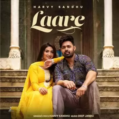Laare Harvy Sandhu Mp3 Download Song - Mr-Punjab