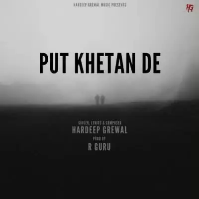 Put Khetan De Hardeep Grewal Mp3 Download Song - Mr-Punjab