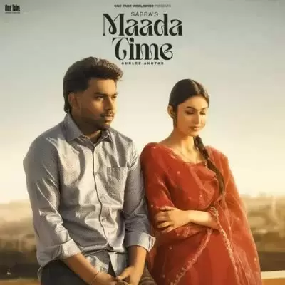 Maada Time Sabba Mp3 Download Song - Mr-Punjab