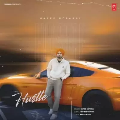 Hustle Hapee Boparai Mp3 Download Song - Mr-Punjab