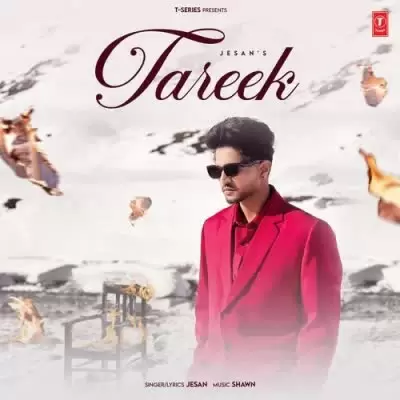 Tareek Jesan Mp3 Download Song - Mr-Punjab