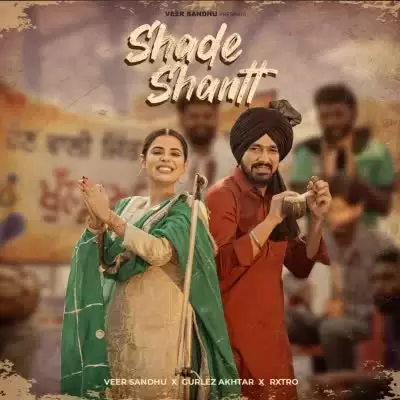 Shade Shantt Veer Sandhu Mp3 Download Song - Mr-Punjab