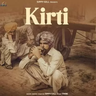 Kirti Sippy Gill Mp3 Download Song - Mr-Punjab
