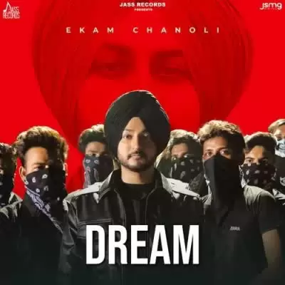 Dream Ekam Chanoli Mp3 Download Song - Mr-Punjab