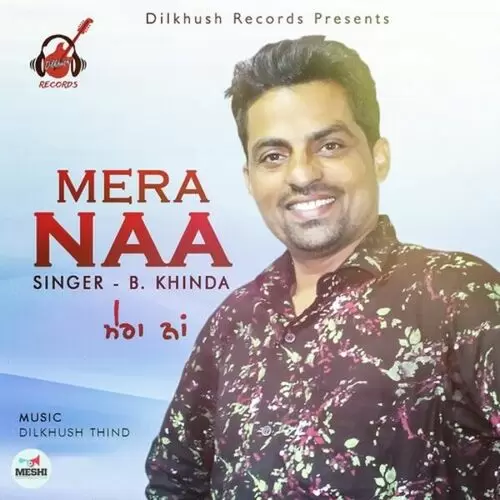 Mera Naa B. Khinda Mp3 Download Song - Mr-Punjab