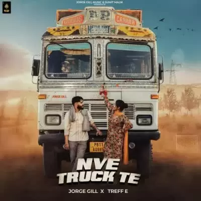 Nve Truck Te Jorge Gill Mp3 Download Song - Mr-Punjab