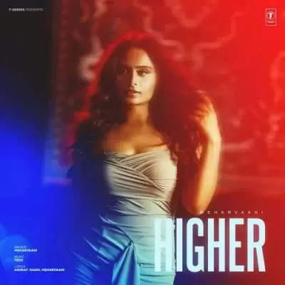 Higher Meharvaani Mp3 Download Song - Mr-Punjab