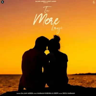 Tu Mere Layi Sajjan Adeeb Mp3 Download Song - Mr-Punjab