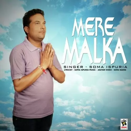 Mere Malka Soma Ispuria Mp3 Download Song - Mr-Punjab