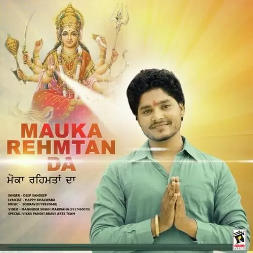 Mauka Rehmtan Da Deep Sandeep Mp3 Download Song - Mr-Punjab