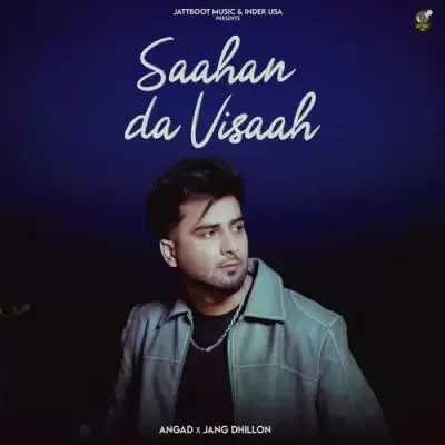 Saahan Da Visaah Angad Mp3 Download Song - Mr-Punjab