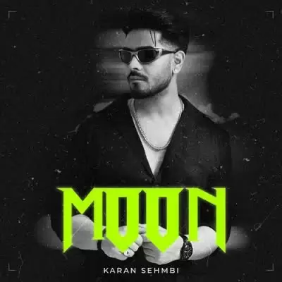 Moon Karan Sehmbi Mp3 Download Song - Mr-Punjab