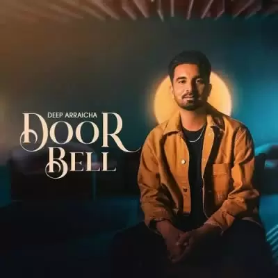 Door Bell Deep Arraicha Mp3 Download Song - Mr-Punjab