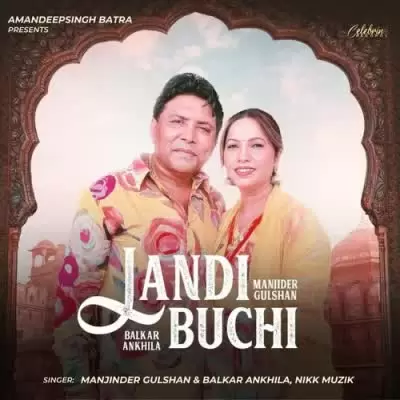 Landi Buchi Balkar Ankhila Mp3 Download Song - Mr-Punjab