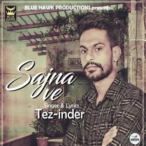 Sajna Ve Tez Inder Mp3 Download Song - Mr-Punjab