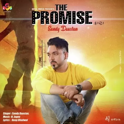 The Promise Sandy Daastan Mp3 Download Song - Mr-Punjab