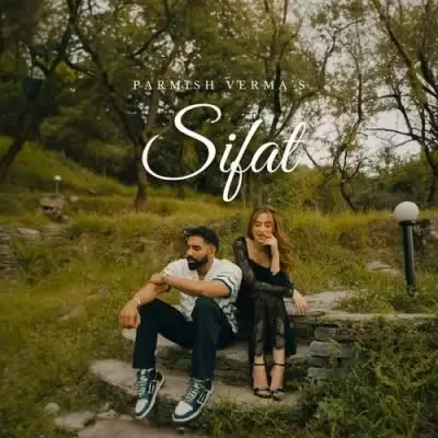 Sifat Parmish Verma Mp3 Download Song - Mr-Punjab