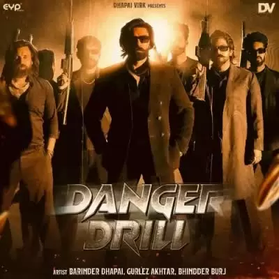 Danger Drill Barinder Dhapai Mp3 Download Song - Mr-Punjab