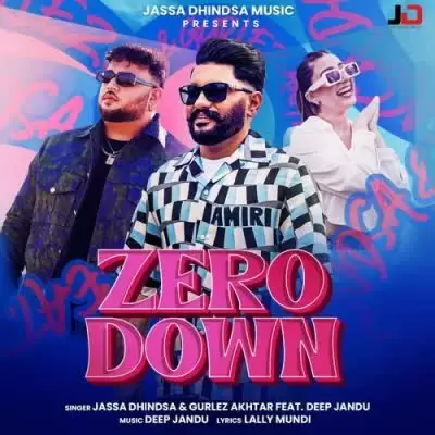 Zero Down Jassa Dhindsa Mp3 Download Song - Mr-Punjab