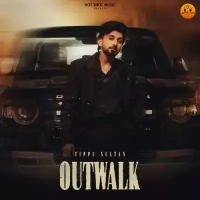 Outwalk Tippu Sultan Mp3 Download Song - Mr-Punjab