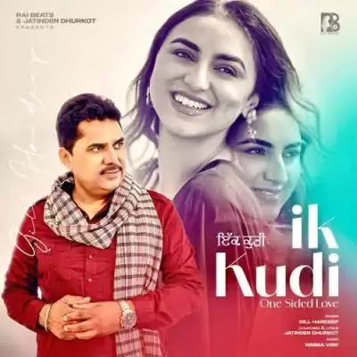 Ik Kudi (One Sided Love) Gill Hardeep Mp3 Download Song - Mr-Punjab