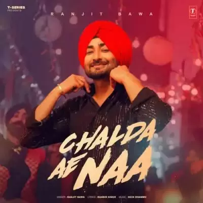 Chalda Ae Naa Ranjit Bawa Mp3 Download Song - Mr-Punjab