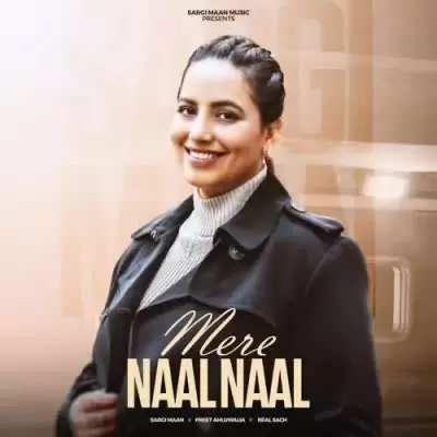 Mere Naal Naal Sargi Maan Mp3 Download Song - Mr-Punjab