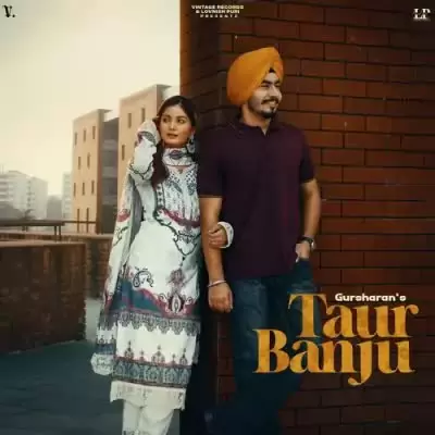 Taur Banju Gursharan Mp3 Download Song - Mr-Punjab