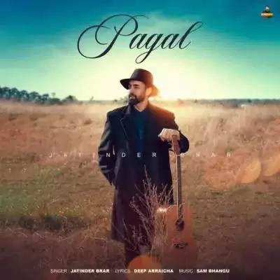 Pagal Jatinder Brar Mp3 Download Song - Mr-Punjab