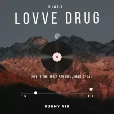 Lovve Drug Dilwala Mp3 Download Song - Mr-Punjab