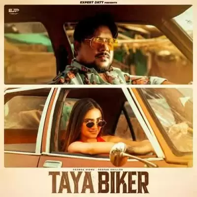 Taya Biker George Sidhu Mp3 Download Song - Mr-Punjab