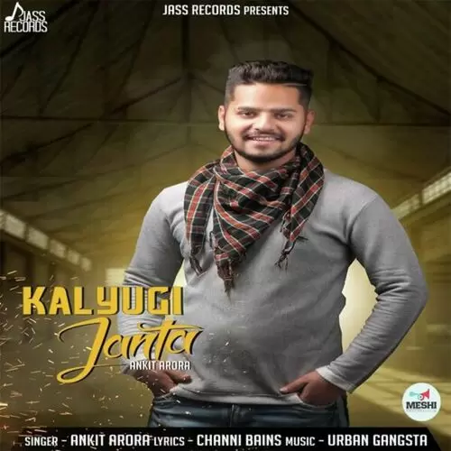 Kalyugi Janta Ankit Arora Mp3 Download Song - Mr-Punjab