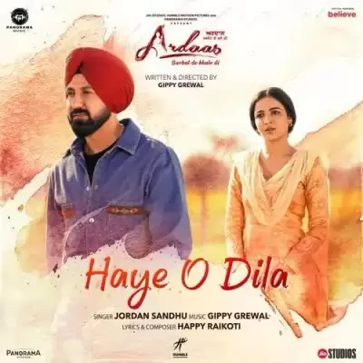 Haye O Dila Jordan Sandhu Mp3 Download Song - Mr-Punjab