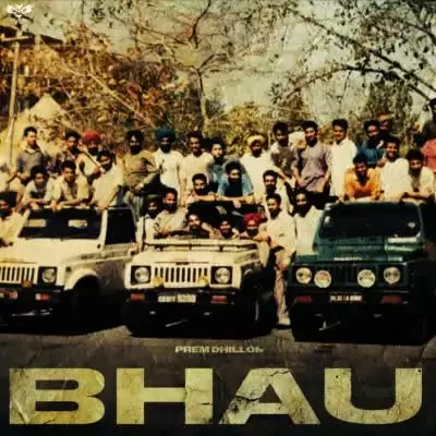 Bhau Prem Dhillon Mp3 Download Song - Mr-Punjab