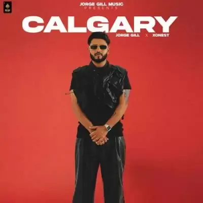 Calgary Jorge Gill Mp3 Download Song - Mr-Punjab