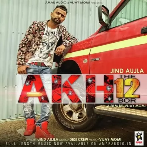 Akh The 12 Bor Jind Aujla Mp3 Download Song - Mr-Punjab