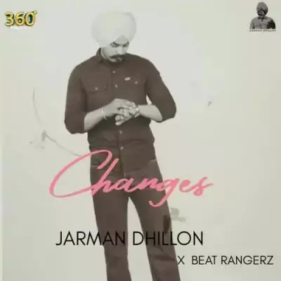 Changes Jarman Dhillon Mp3 Download Song - Mr-Punjab