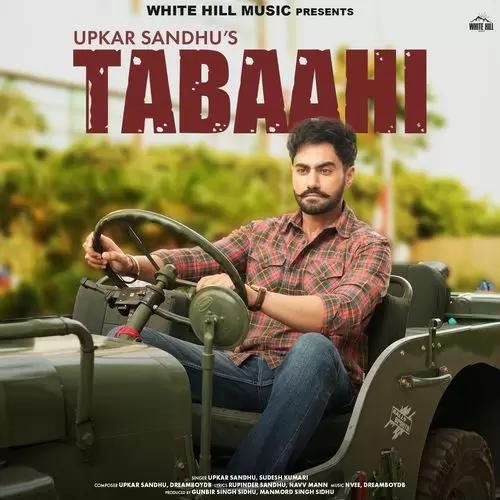 Tabaahi Upkar Sandhu Mp3 Download Song - Mr-Punjab