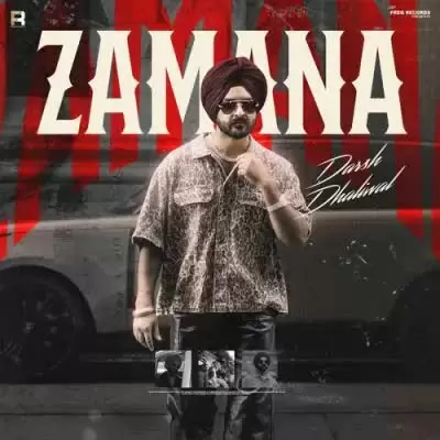 Zamana Darsh Dhaliwal Mp3 Download Song - Mr-Punjab