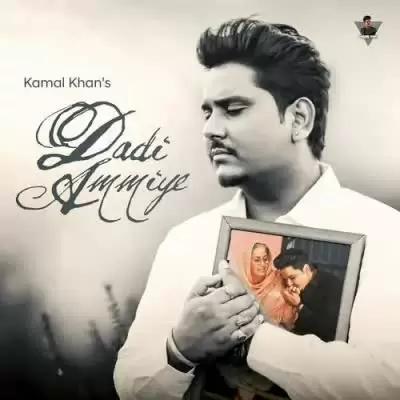 Dadi Ammiye Kamal Khan Mp3 Download Song - Mr-Punjab