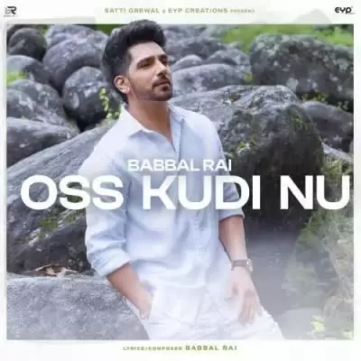 Oss Kudi Nu Babbal Rai Mp3 Download Song - Mr-Punjab