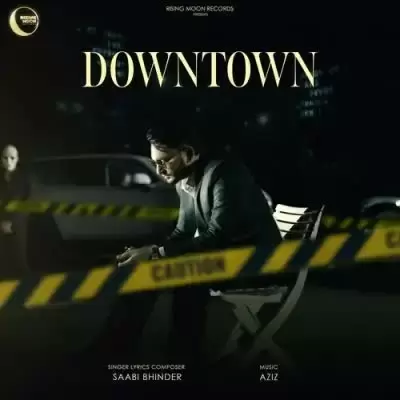 Downtown Saabi Bhinder Mp3 Download Song - Mr-Punjab