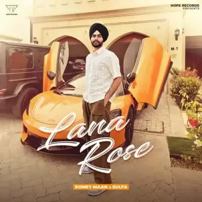 Lana Rose Romey Maan Mp3 Download Song - Mr-Punjab