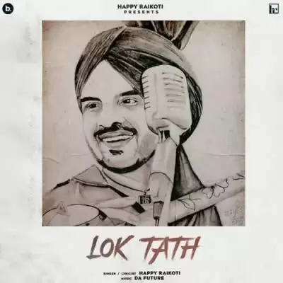 Lok Tath Happy Raikoti Mp3 Download Song - Mr-Punjab