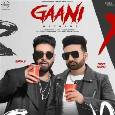 Gaani Returns Preet Harpal Mp3 Download Song - Mr-Punjab