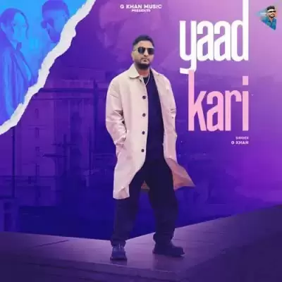 Yaad Kari G Khan Mp3 Download Song - Mr-Punjab