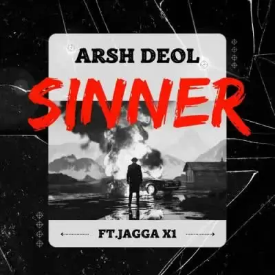 Sinner Arsh Deol Mp3 Download Song - Mr-Punjab