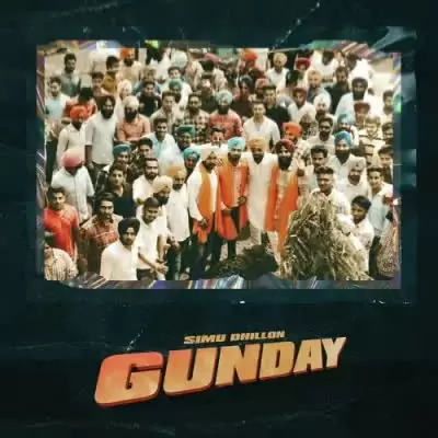 Gunday Simu Dhillon Mp3 Download Song - Mr-Punjab