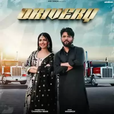 Drivery Chandra Brar Mp3 Download Song - Mr-Punjab